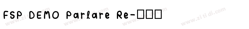 FSP DEMO Parlare Re字体转换